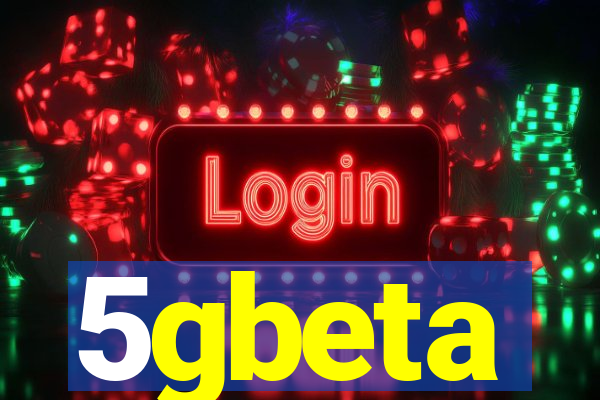 5gbeta