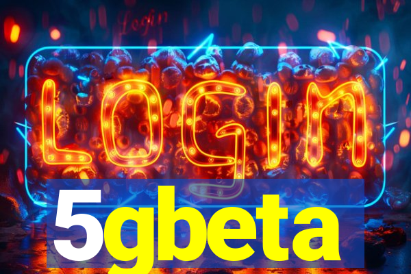 5gbeta