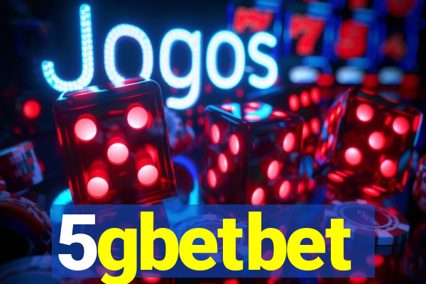 5gbetbet