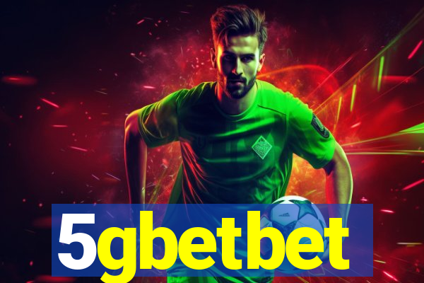 5gbetbet