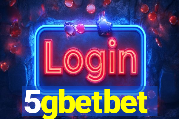 5gbetbet