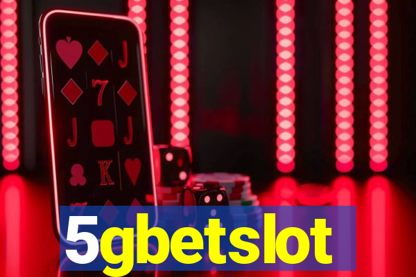 5gbetslot