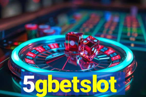 5gbetslot