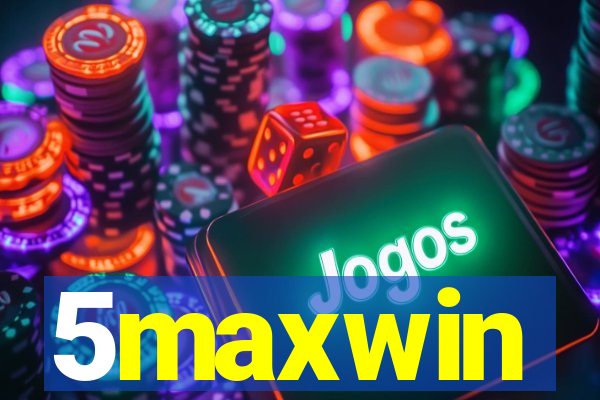 5maxwin