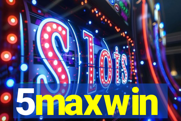 5maxwin