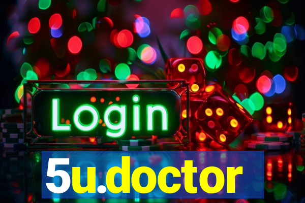 5u.doctor