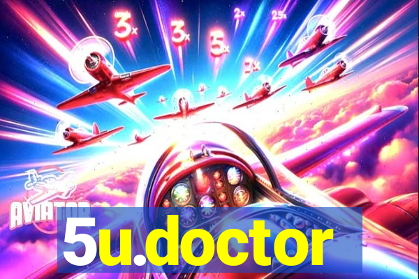 5u.doctor