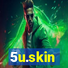 5u.skin