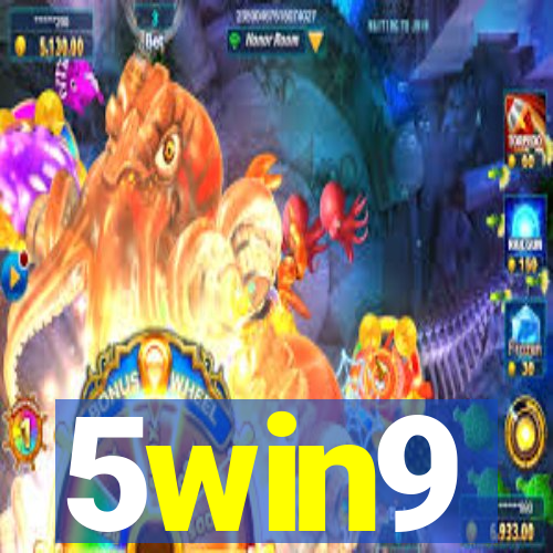 5win9