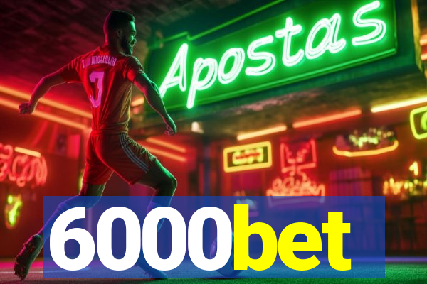 6000bet