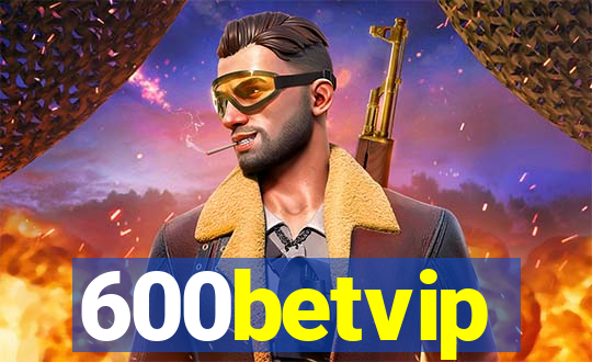 600betvip