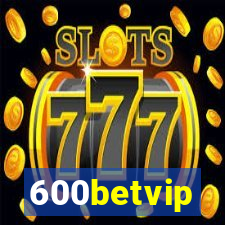 600betvip