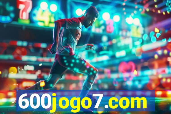 600jogo7.com