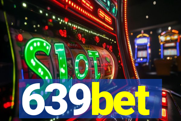 639bet