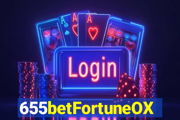 655betFortuneOX