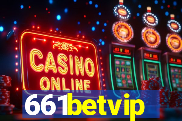 661betvip