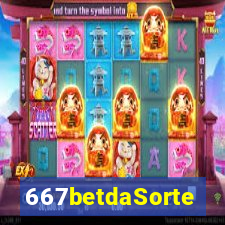 667betdaSorte