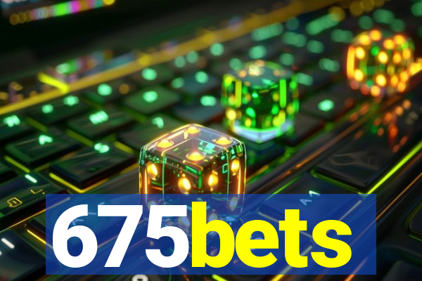 675bets