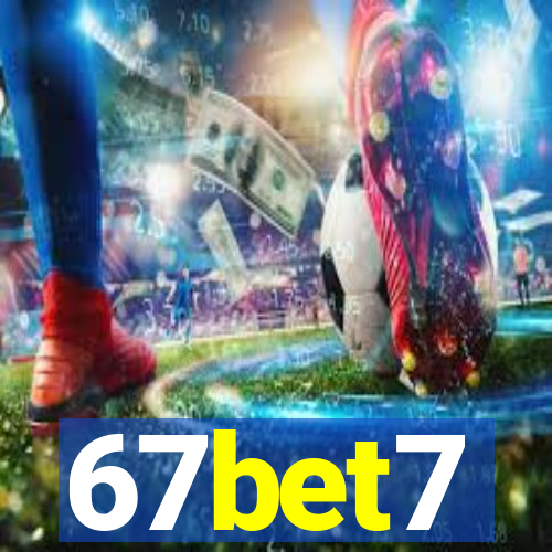 67bet7