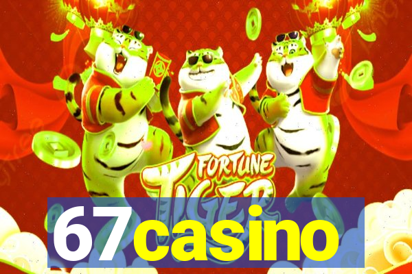 67casino