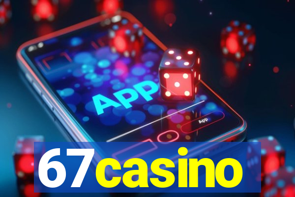 67casino