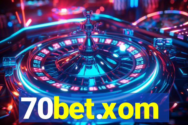 70bet.xom