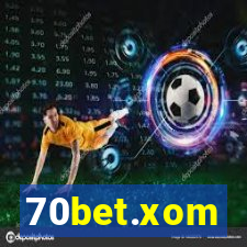 70bet.xom