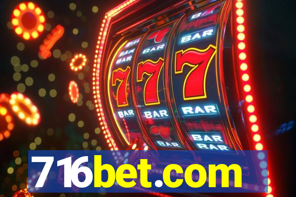 716bet.com