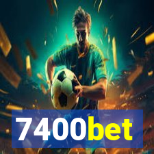 7400bet