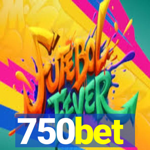 750bet