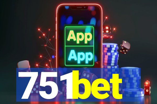 751bet