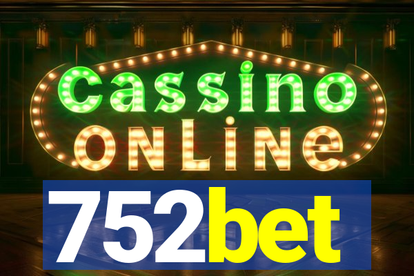 752bet