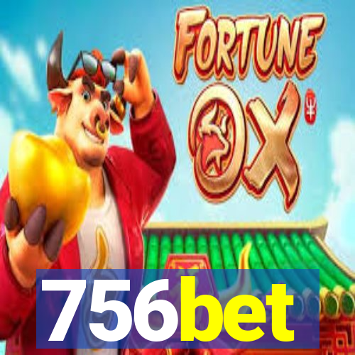 756bet