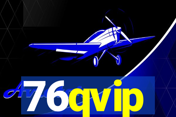 76qvip