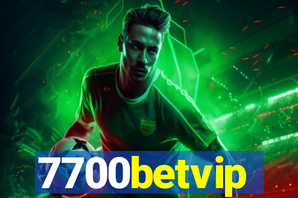 7700betvip