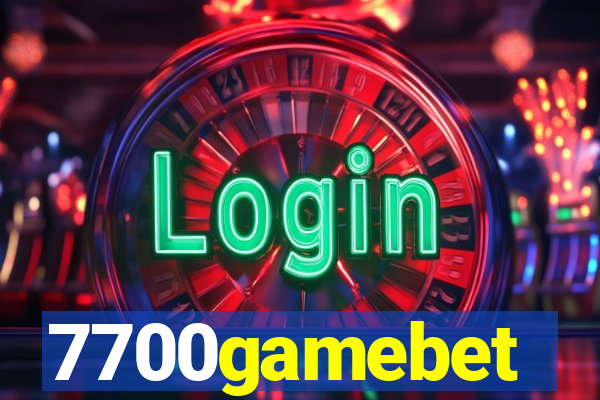 7700gamebet