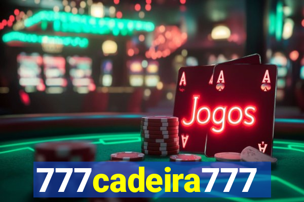 777cadeira777