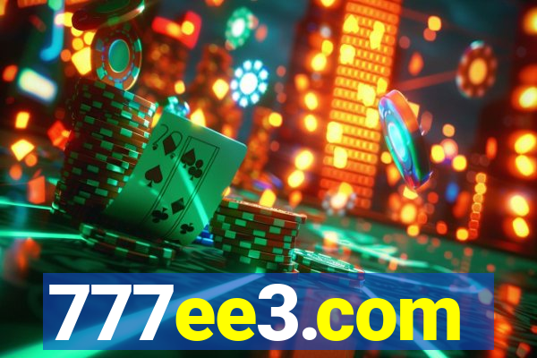 777ee3.com