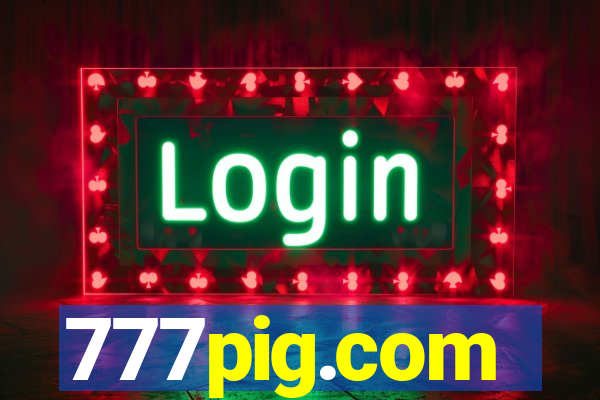 777pig.com