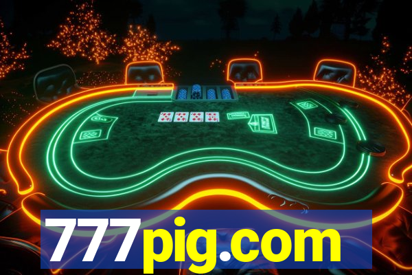 777pig.com