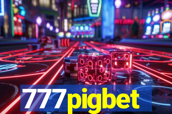 777pigbet