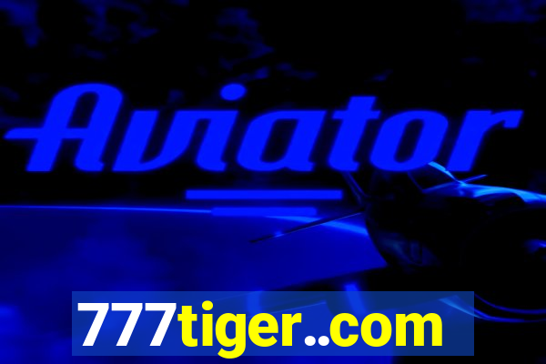 777tiger..com