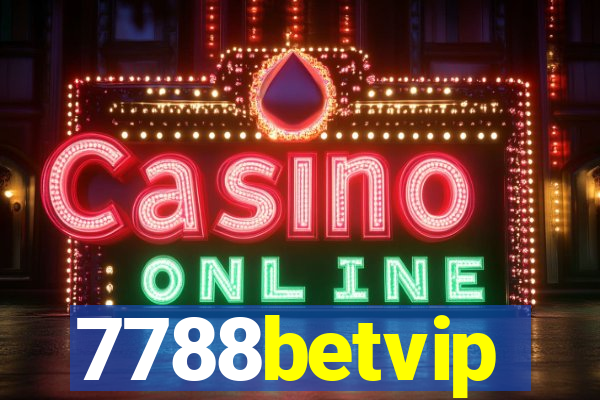 7788betvip