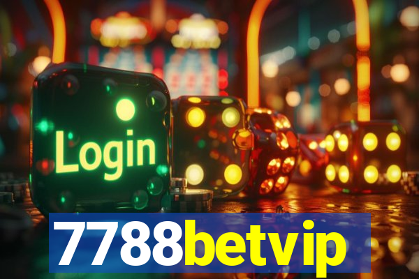 7788betvip