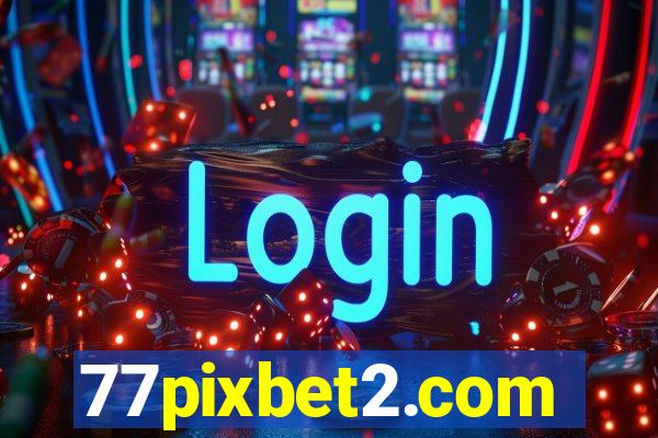 77pixbet2.com