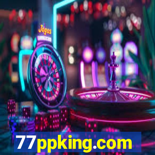 77ppking.com