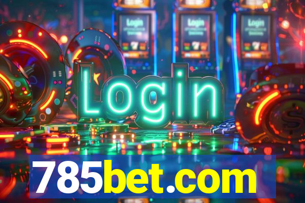 785bet.com