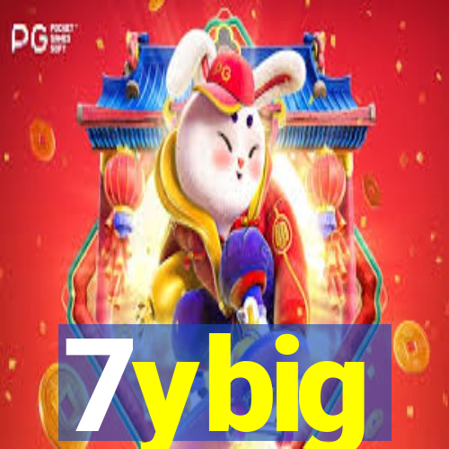 7ybig