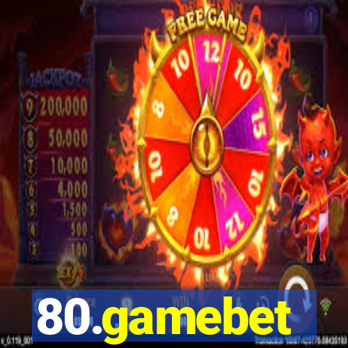 80.gamebet