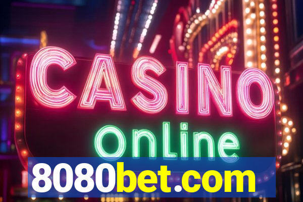 8080bet.com